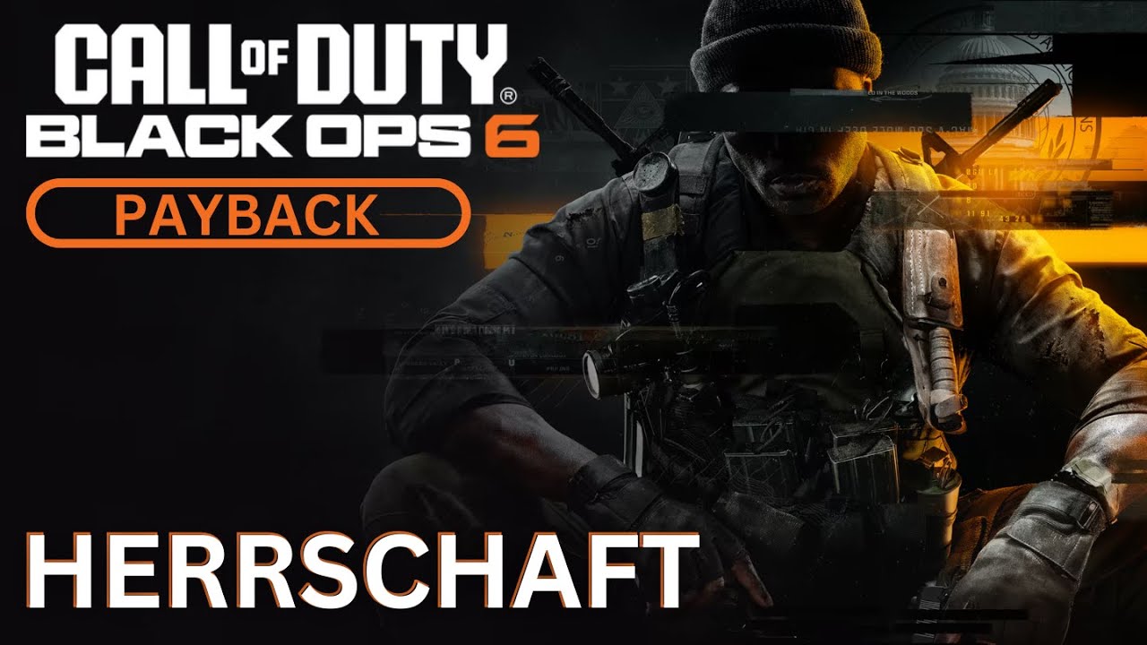 PAYBACK [HERRSCHAFT] CoD BLACK OPS 6 🔥 - YouTube
