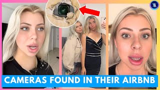 Girls Terrified After Discovering Hidden Cameras In Their Airbnb