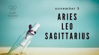 The path is clear FIRE Sign Nov 3 Aries Leo Sagittarius