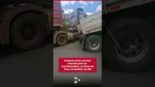 Acidente entre carretas interdita pista doAnel Rodoviário em BH nesta terça-feira (03/03)