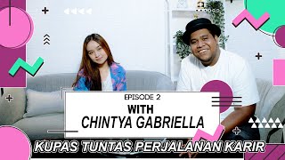 EPS 2 KAMAR ANDMESH WITH CHINTYA GABRELLA  PART 1