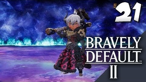 Lets Blindly Play Bravely Default II: Part 21 - The Mark of a Traitor