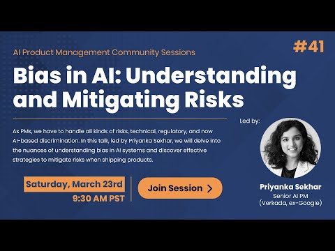 Bias in AI: Understanding and Mitigating Risks – AI Product Managers #41