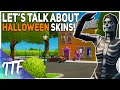 Let's Talk Halloween Skins! What's Coming Back? (Fortnite Battle Royale)