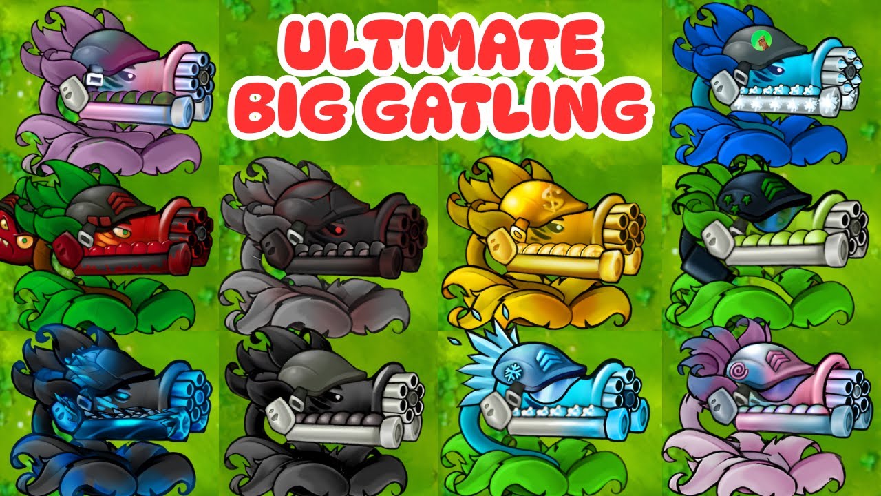 PvZ Fusion 3.3--All Ultimate Big Gatling | Ultimate Peashooter