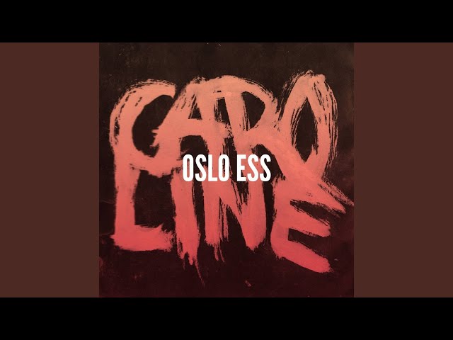 Caroline - OSLO ESS