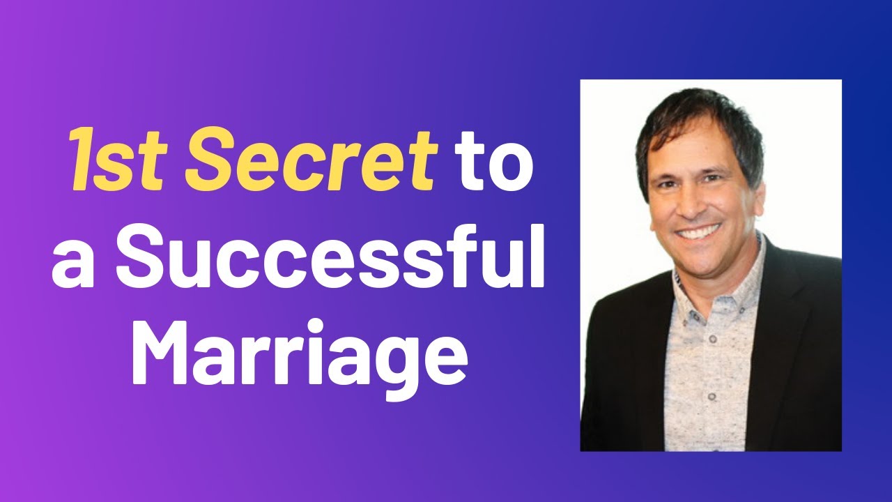 1st Secret to a Successful Marriage YouTube