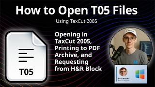 How to Open T05 Files (TaxCut 2005 Tax Return)