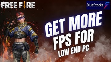 How to Get More FPS in Bluestacks 5 in Freefire Low End PC 2024?