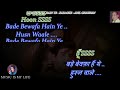 Bade Bewafa Hain Ye Husn Waale Karaoke With Scrolling Lyrics Eng. & हिंदी Mp3 Song