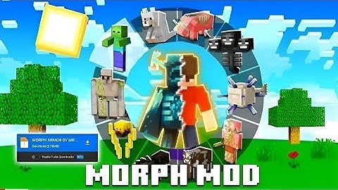 100% WORKING MORPH MOD FOR MINECRAFT POCKET EDITION 1.21