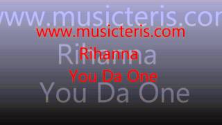 Rihanna - You Da One (musicteris.com).wmv