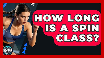 How Long Is A Spin Class? - Running Beyond Limits