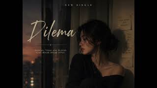 Sierre U0026 Saira  Dilema   Lagu Pop Terbaru 2026