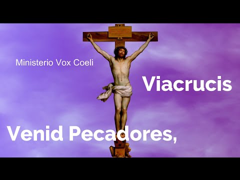 Venid Pecadores (Canto de la Pasión de Cristo) @VoxCoeli