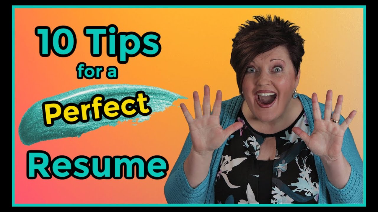 How to Write an Excellent Resume. 10 tips to make your resume stand out ...