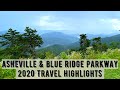 ASHEVILLE & THE BLUE RIDGE PARKWAY TRAVEL HIGHLIGHTS 2020 | North Carolina | The Everyday Escape