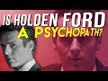 Is Holden Ford a Psychopath?! Analyzing Netlix's MINDHUNTER