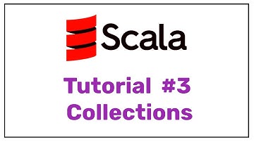Scala Tutorial #3 Collections || Scala for beginners || Scala for Spark