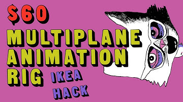 $60 Multiplane Animation Rig IKEA Hack