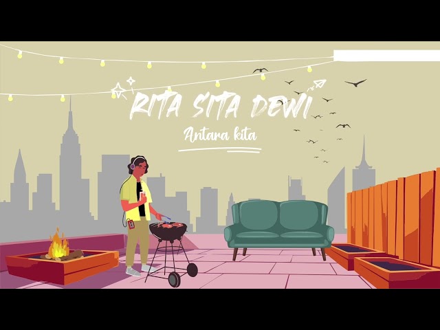 Rida Sita Dewi - Antara Kita