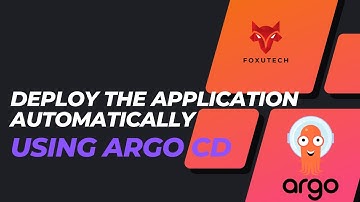 How to Deploy the Application automatically using Argo CD