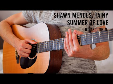 Shawn Mendes, Tainy - Summer Of Love EASY Guitar Tutorial With Chords / Lyrics