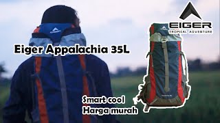 REVIEW CARRIER EIGER WS APPALACHIA 35L || Kecil cabe rawit