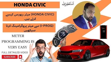 HOW TO REVERSE & PROGRAM HONDA CIVIC METER. REVERSE METER WITH I-PROG ITS VERY EASY. #cartraining