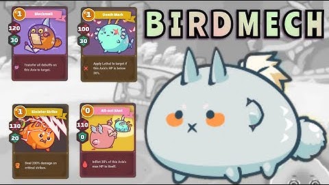 THE BEST COMBO | AXIE KISS + DUAL BLADE | BIRD MECH PLANT