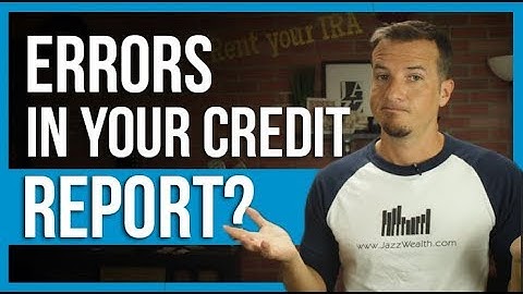 Guide to Errors on your Credit Report: The Dough Show