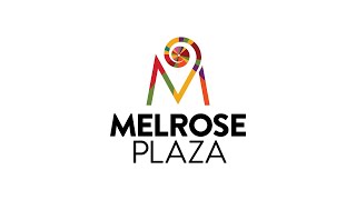 The Melrose Plaza Project