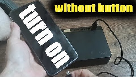 How to turn on phone without power button and volume button
