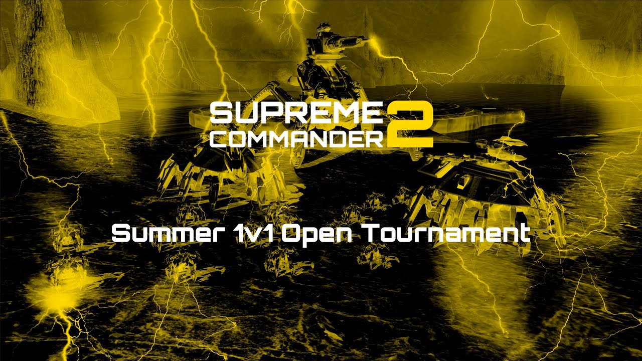 Supreme Commander 2: FET Summer 1v1 Open Tournament