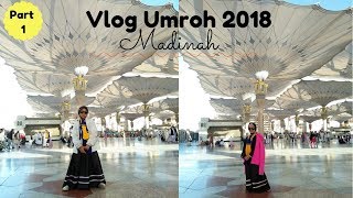 VLOG UMROH ♥ Perjalanan Panjang Menuju Madinah | Part 1