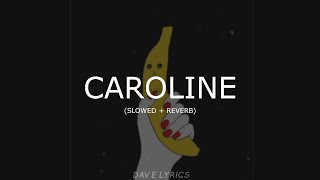 Aminé - Caroline (Slowed + Reverb) (Lyrics) | Tiktok Song