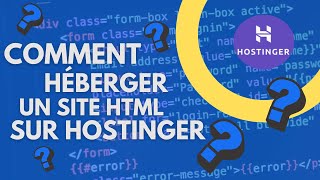 Comment héberger un site web HTML/CSS avec Hostinger