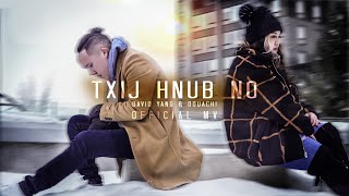 Txij Hnub No - David Yang Ft. Douachi Yang (Official Music Video) chords