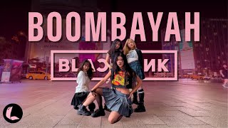 [KPOP IN PUBLIC] BLACKPINK - ‘BOOMBAYAH‘ | Dance Cover By LABEL CREW From Taiwan