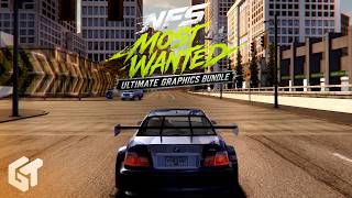 Ultimate Graphics Bundle - NFS Most Wanted 2005 Pack GT (Gameplay 4K)