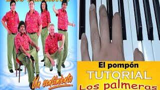 Cómo tocar El POMPÓN de LOS PALMERAS en acordeón/piano|Tutorial bien detallado explicado paso a paso