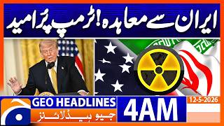 Celebrity US President says deal with Iran possible | 4 AM Headlines Geo News (12 May 2026) Wealth