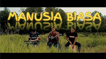 Manusia Biasa Radja Versi Akustik Cover Indra Wave Ft Anjar Boleaz X OneArt11