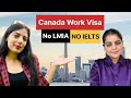 She got canada work visa without lmia and ielts  iec process with iramanbandesha