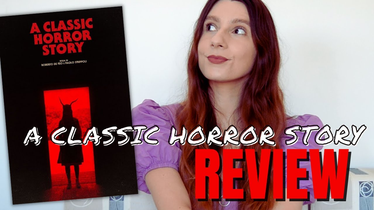 A Classic Horror Story (2021): REVIEW | Danixinhahhh