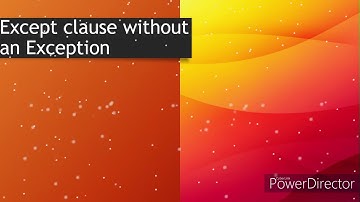 Using Except Clause without an Exception in Python - Dealing with Errors Part 4