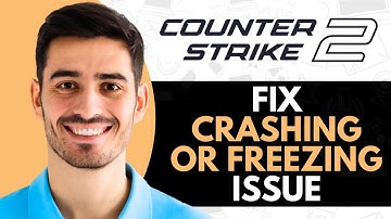 How to Fix Counter Strike 2 Crashing or Freezing Issue on PC | CS2 Freezing on Launch - Quick Fix