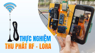 Thử nghiệm kiểm tra thực tế khả năng truyền nhận của module LORA SX1278 433Mhz + Anten 12dbi