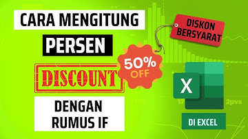 Cara Menghitung Diskon Di Excel Menggunakan IF, Diskon Bersyarat