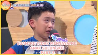 Suamiku Tidak Menyayangi Anak Sulungku PART 2|Hello Counselor|SUB INDO| 180910 Siaran KBS WORLD TV|